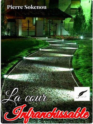 cover image of La cour infranchissable